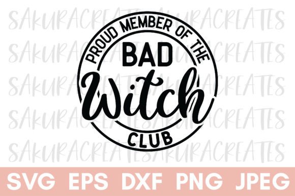 Bad Witch Club Halloween Witch Spooky for Local Business Graphics