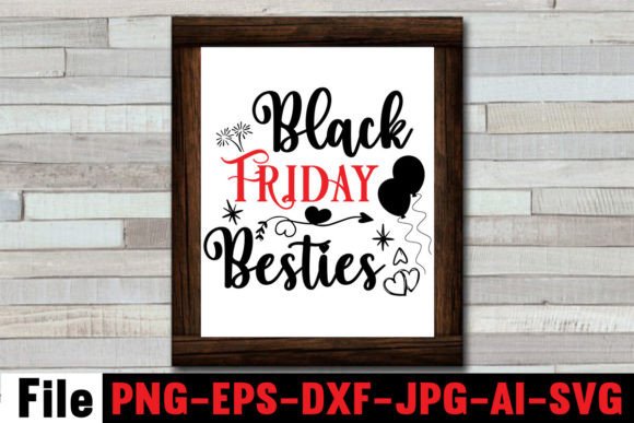 Black Friday Besties SVG Cut File for Crafts and Graphics
