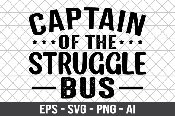 Captain of the Struggle Bus SVG Review