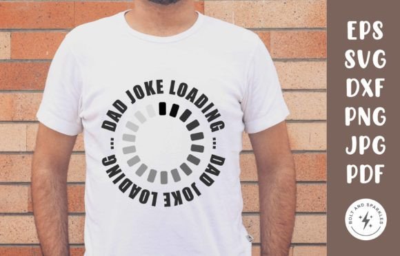 Dad Joke Loading SVG for Crafts