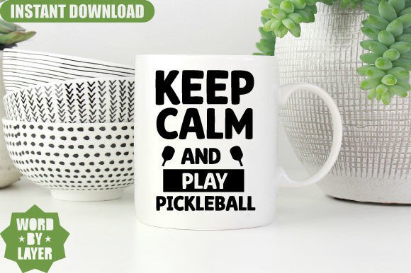 Keep Calm and Play Pickleball Svg Design