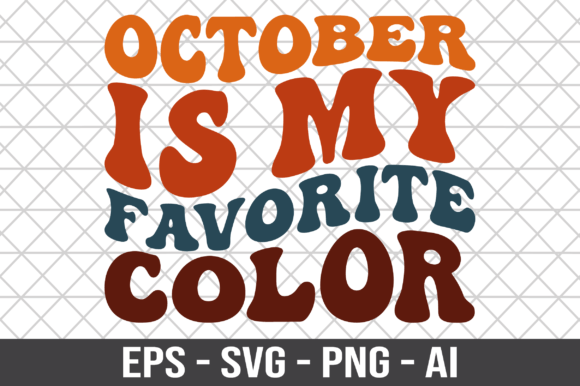 October is My Favorite Color Retro SVG for Crafts and Graphics