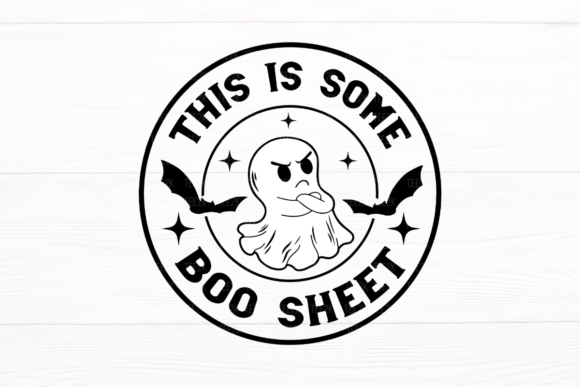 This is Some Boo Sheet Funny Halloween Graphics for Crafts