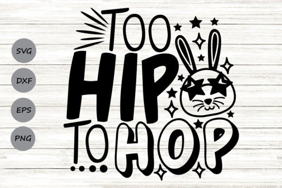 Too Hip to Hop Svg for Playful Branding